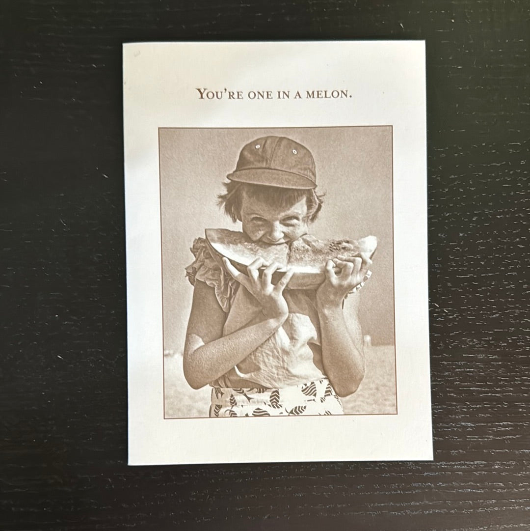 Shannon Martin Greeting Cards You’re One in a Melon