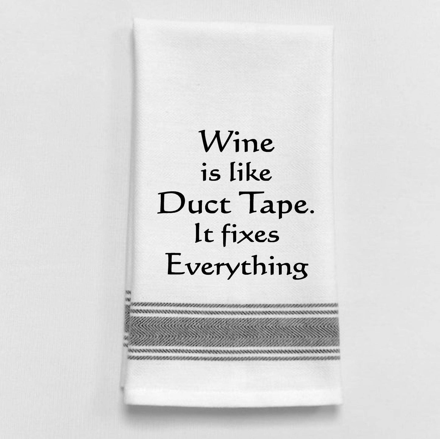 Wild Hare Designs - Wine is like duct tape.. It fixes everything.: White - Black Lined Trim