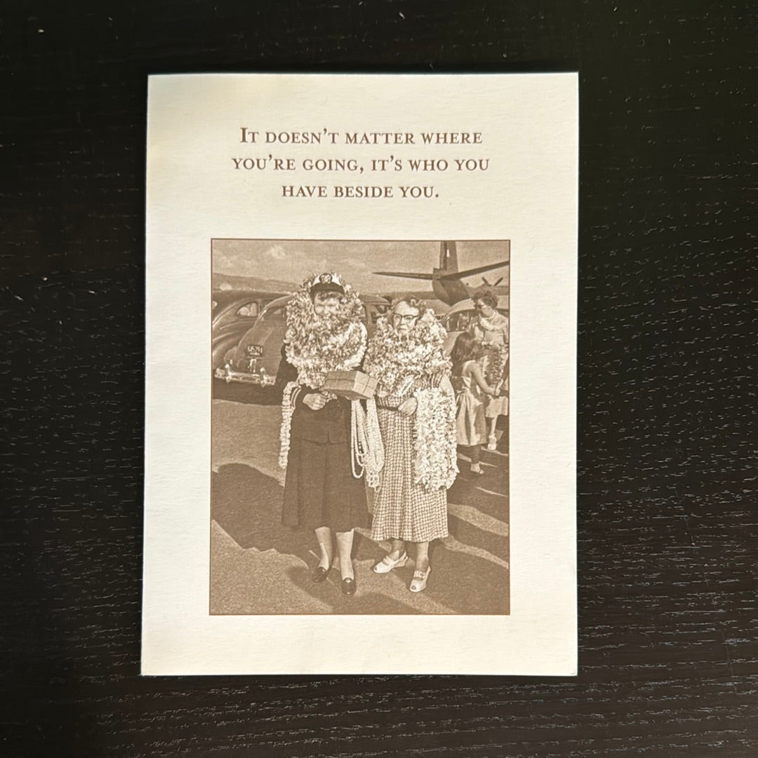 Shannon Martin Designs- It doesn’t matter where you’re going Card