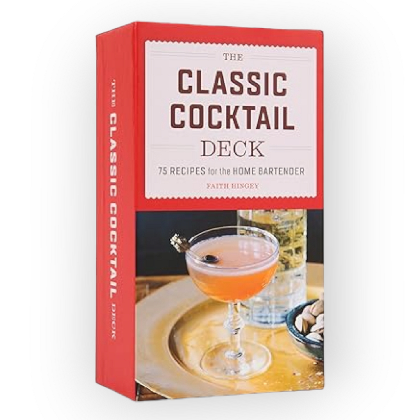 The Classic Cocktail Deck: 75 Recipes for the Home Bartender