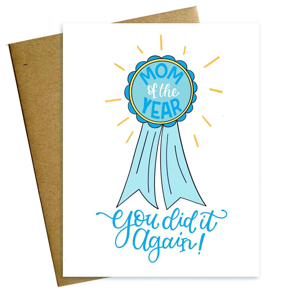 Mom of the Year Again Mother's Day Card