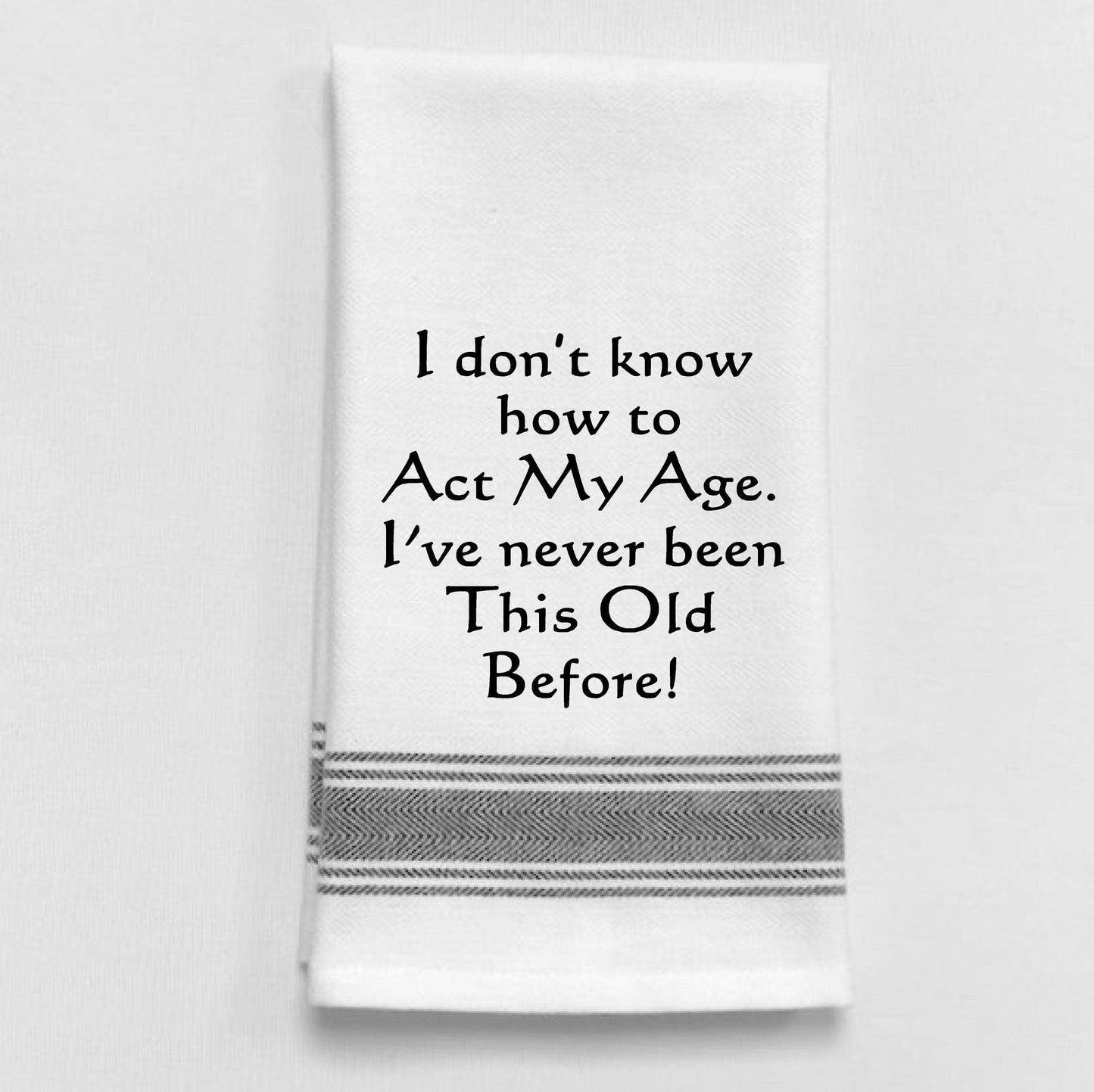 Wild Hare Designs - "I don't know how to act...": White Kitchen Towel Black Lined Trim