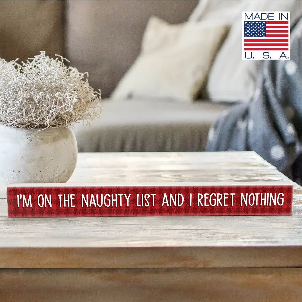 My Word! Holiday I'm On The Naughty List and I Regret Nothing