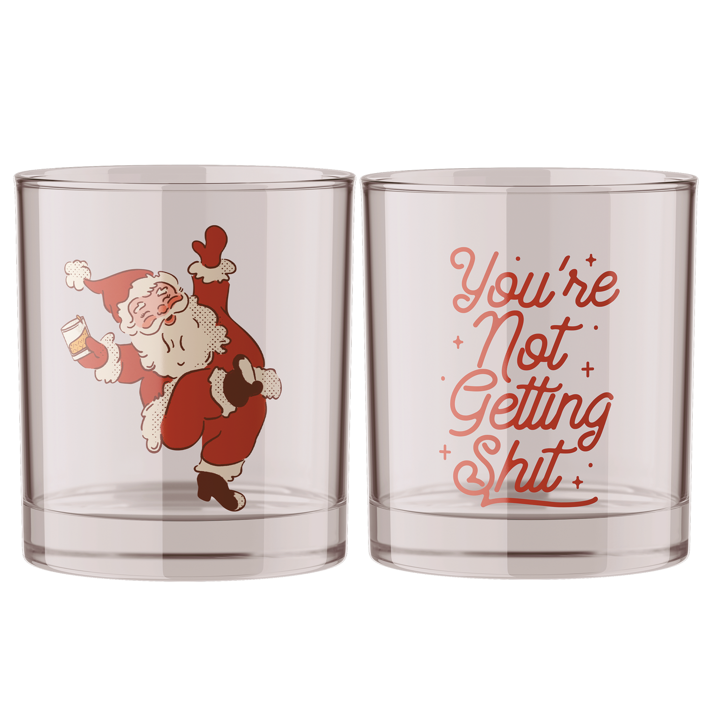 Barrel Down South - Not Getting Shit Christmas Santa Bourbon Whiskey Rocks Glass