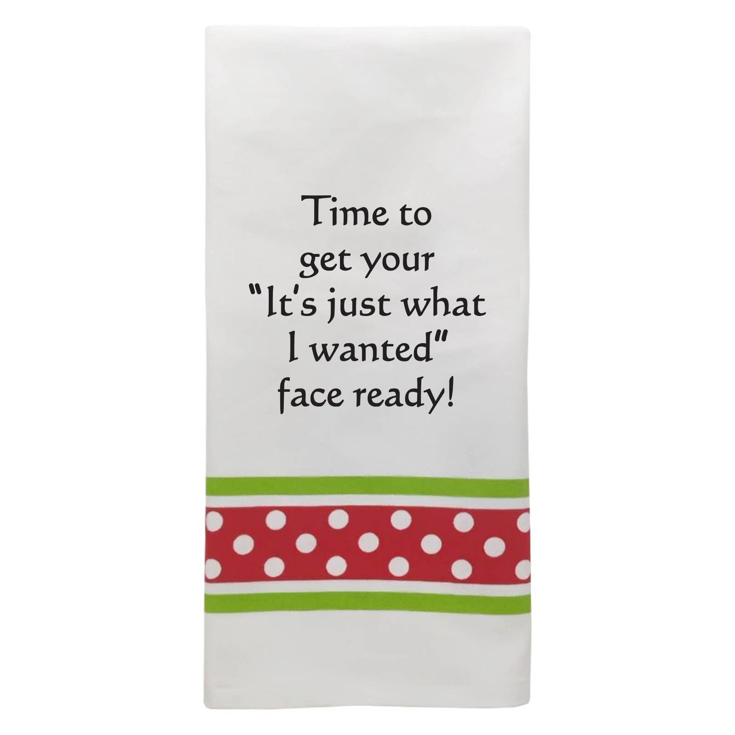 Wild Hare Designs - XP-322 Holiday Towel "Time to get..."