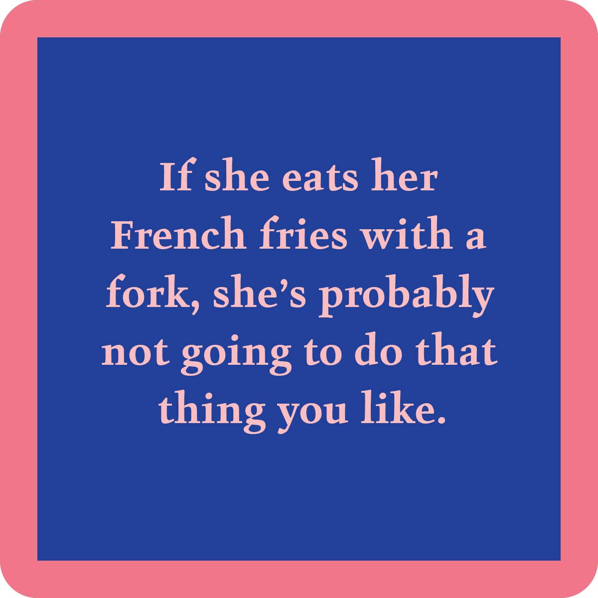 Drinks on Me coasters - French Fries