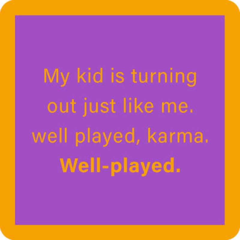 Drinks on Me coasters - Well Played Karma