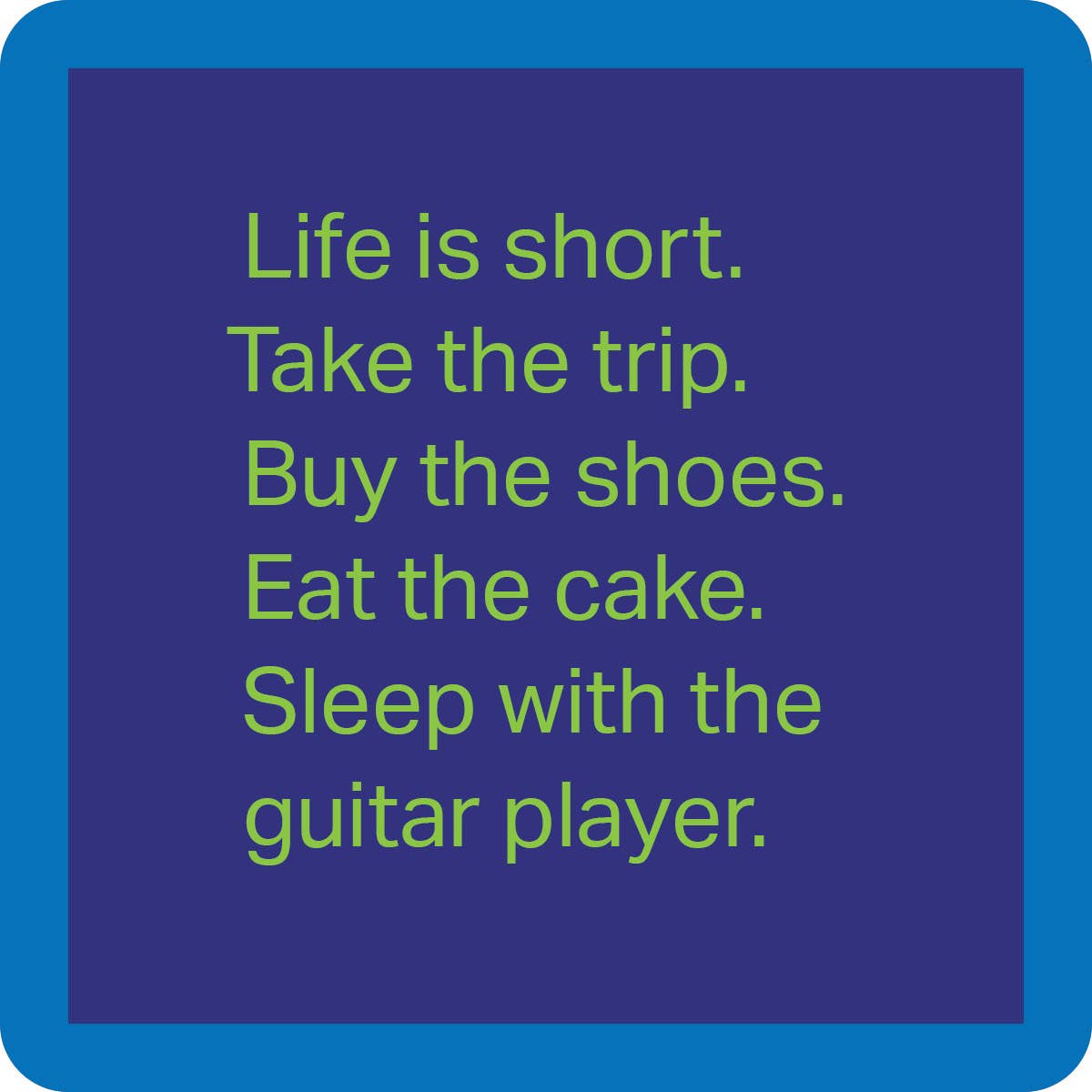 Drinks on Me coasters - Sleep with guitar player