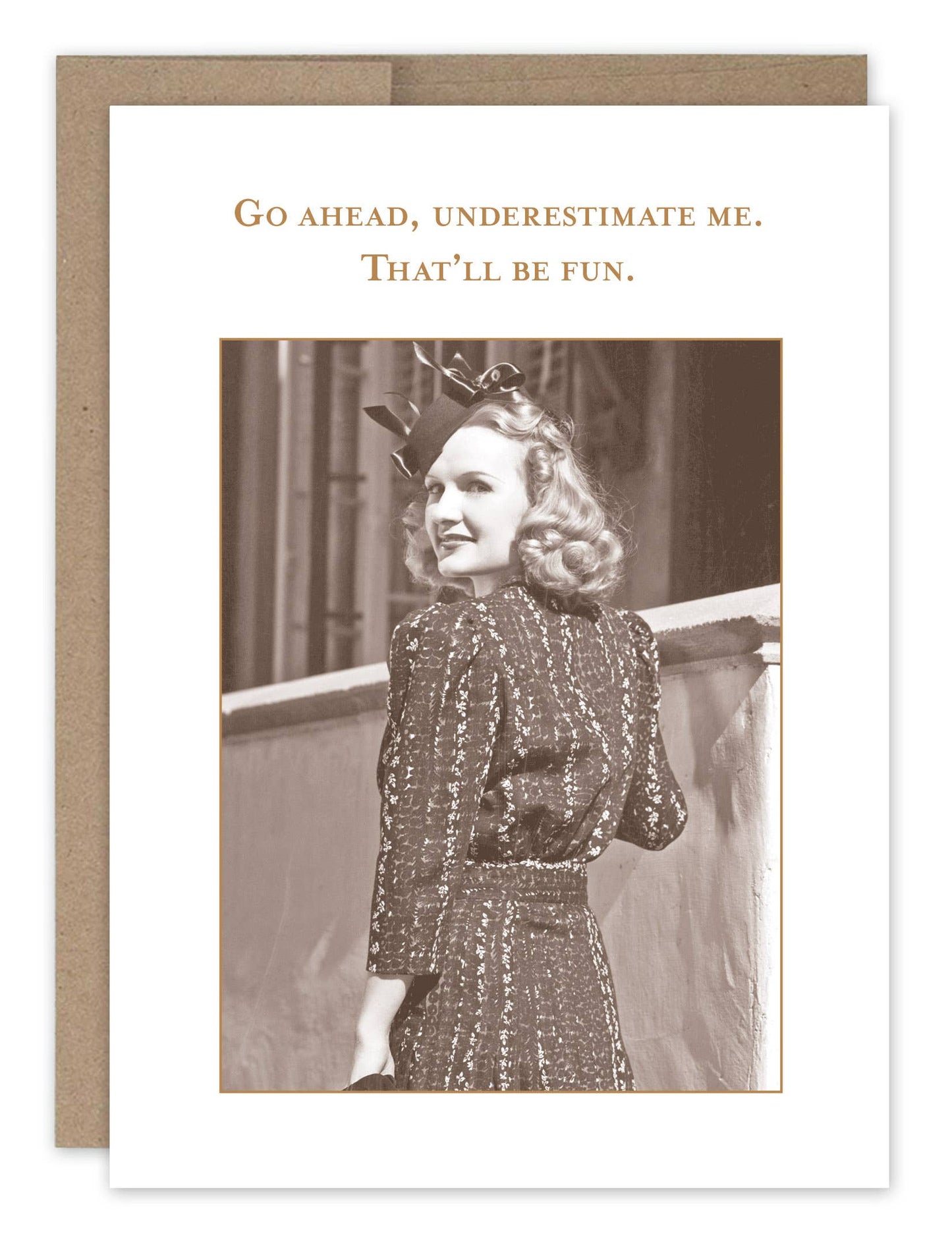 Shannon Martin Design - Underestimate Me Card