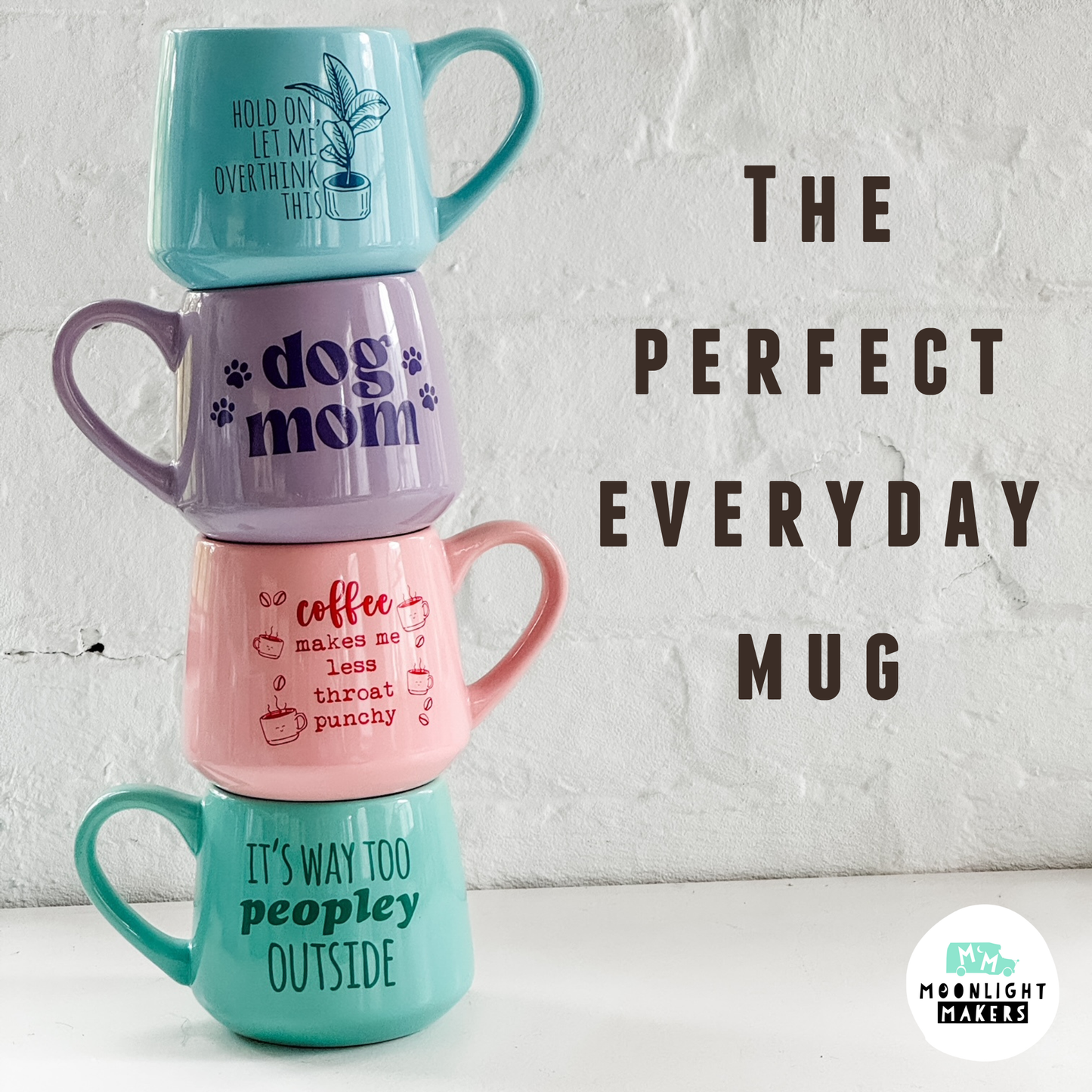 Moonlight Makers - Funny Mug - Weird Moms Build Character - 16oz - Mother's Day