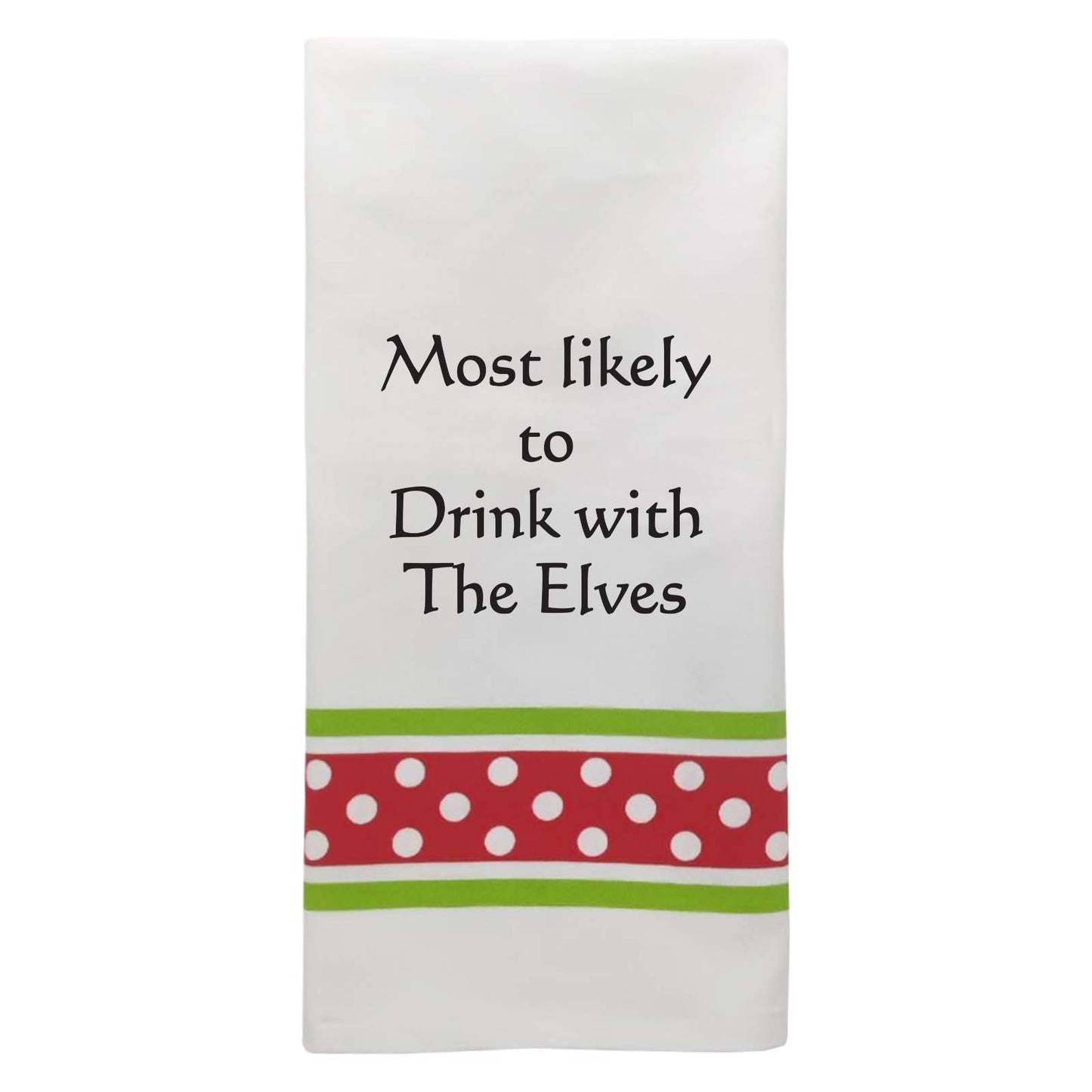 Wild Hare Designs - XP-321 Holiday Towel "Most likely..."
