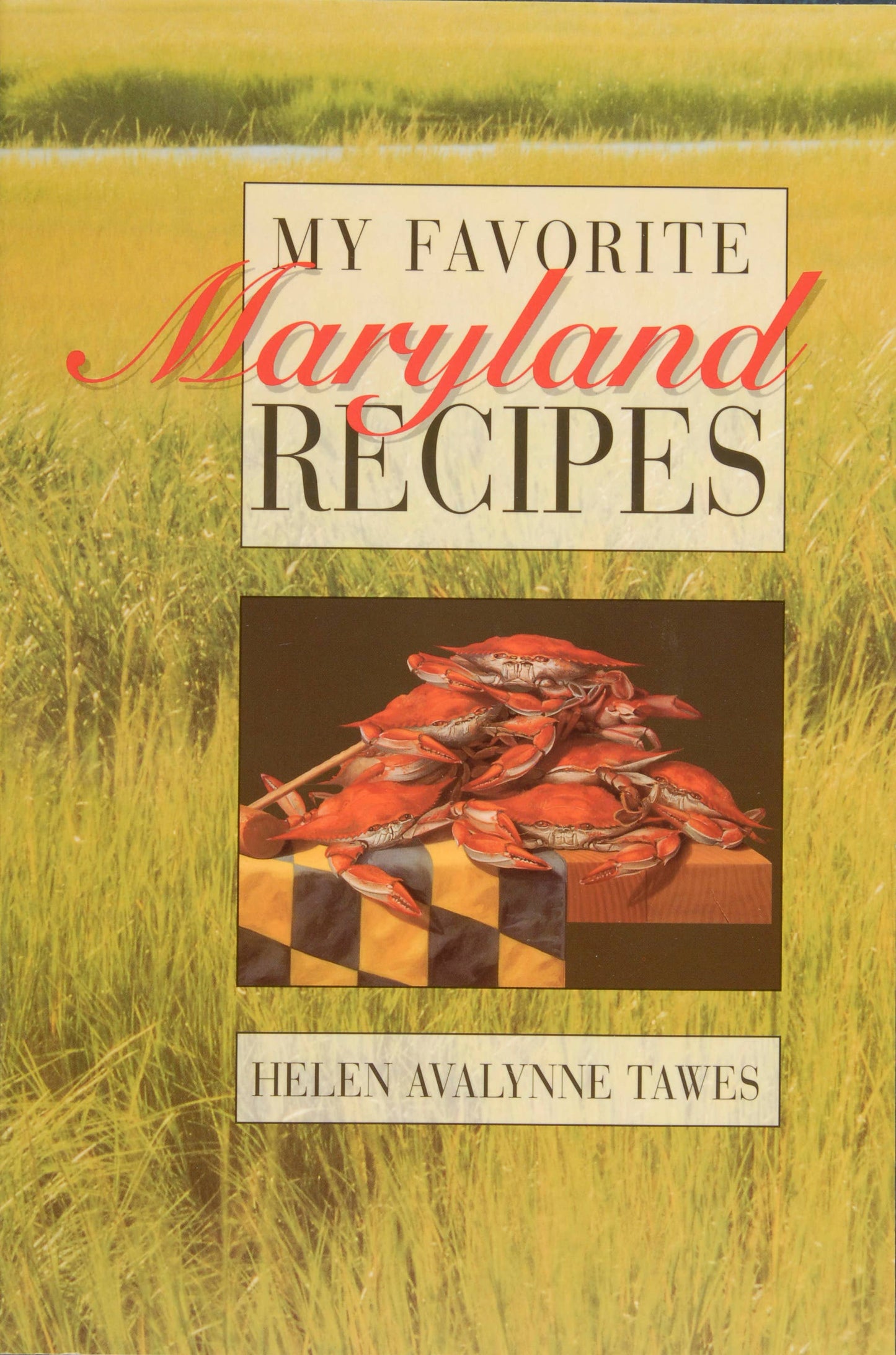 Schiffer Publishing - My Favorite Maryland Recipes