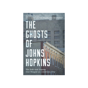 The Ghosts Of Johns Hopkins