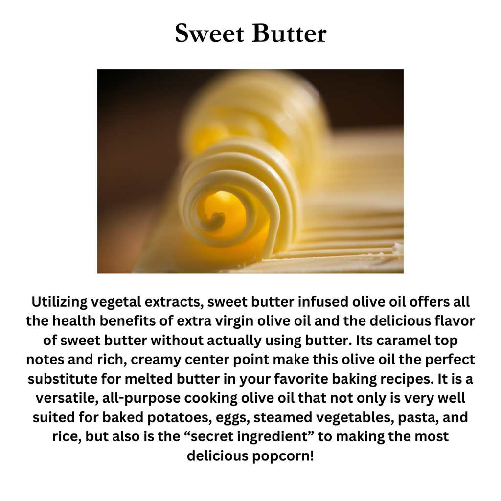 Sweet Butter Olive Oil