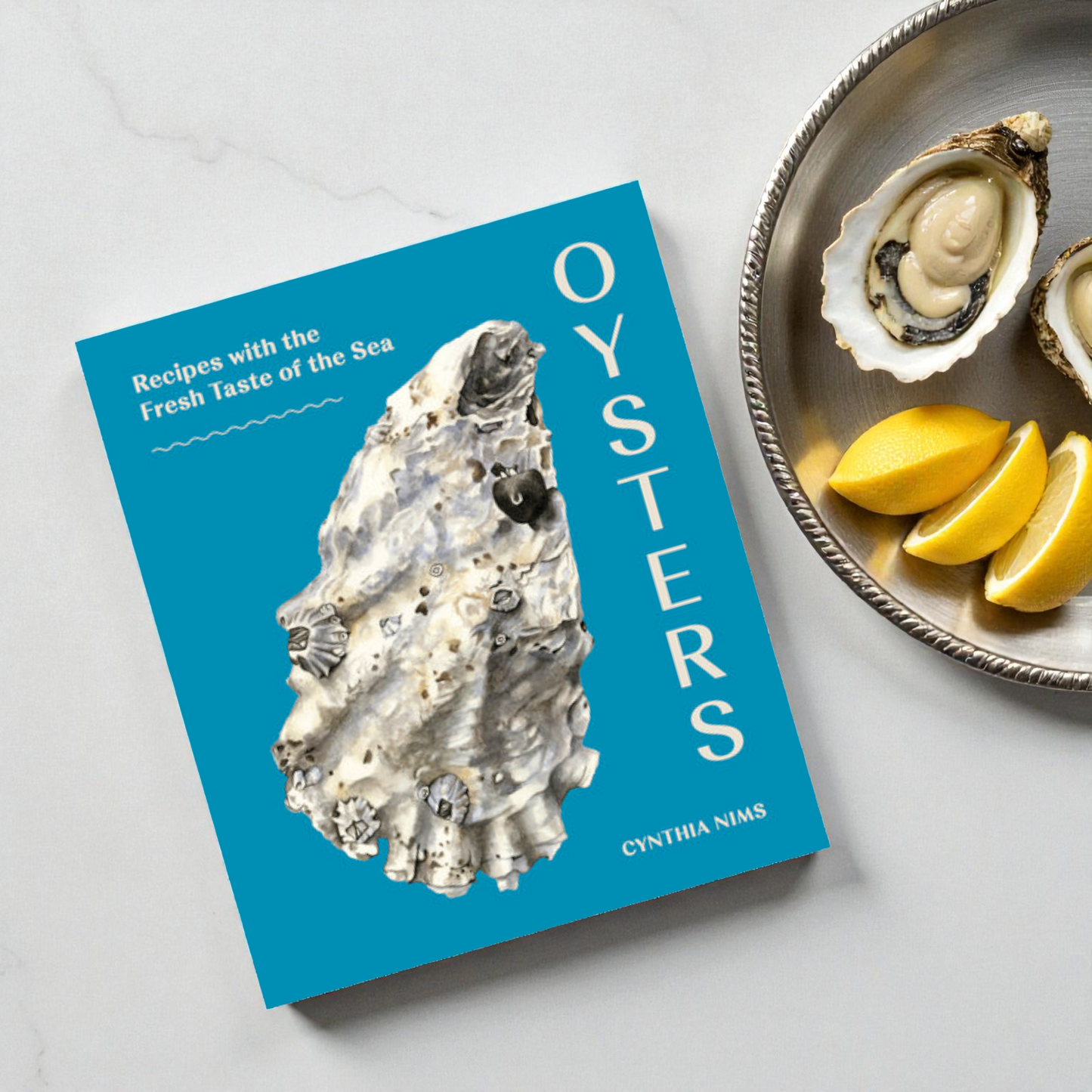 Oysters: Recipes with the Fresh Taste of the Sea by Cynthia Nims