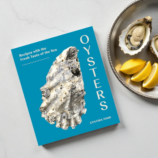 Oysters: Recipes with the Fresh Taste of the Sea by Cynthia Nims
