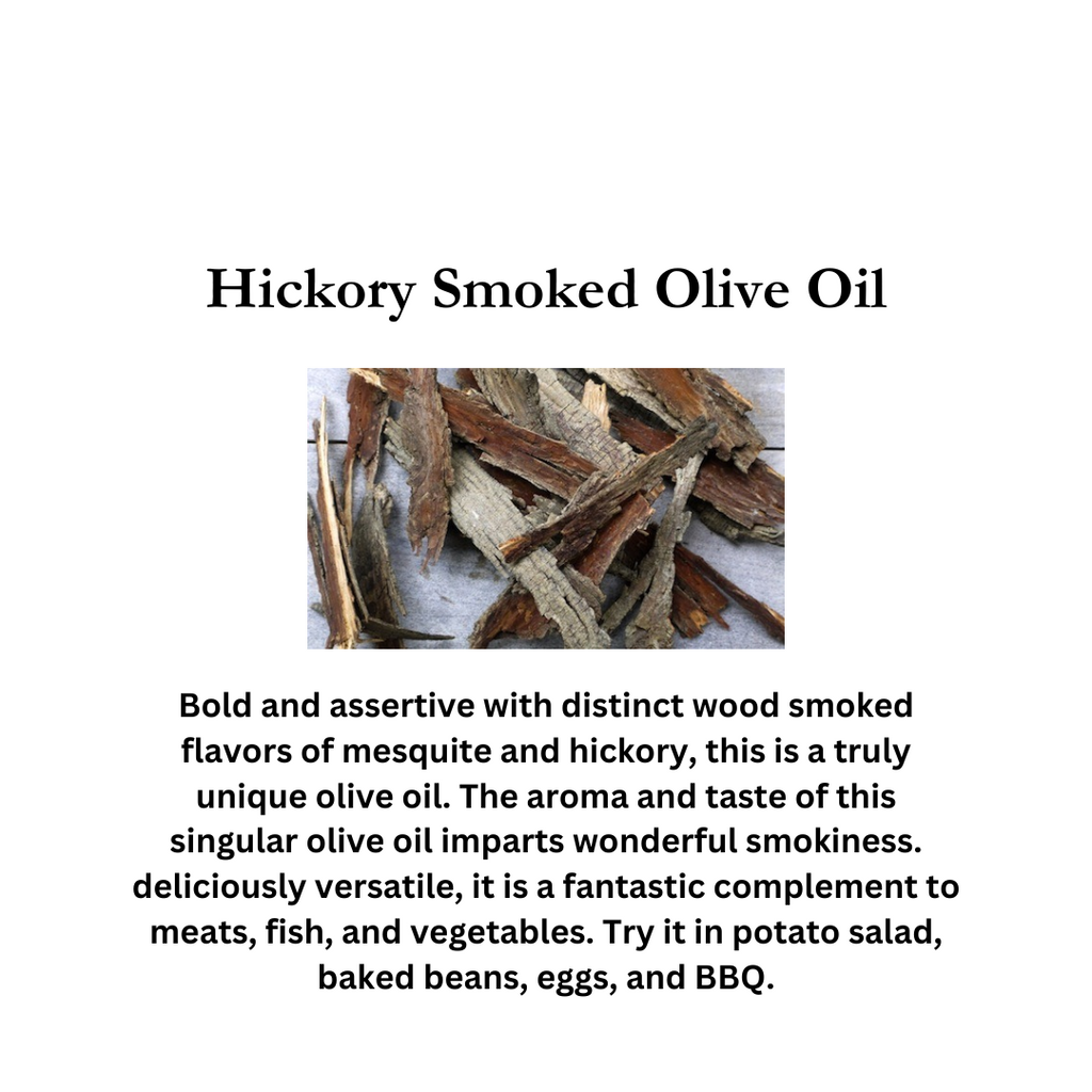 Hickory Smoked Olive Oil