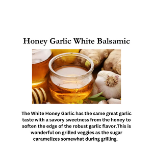 Honey Garlic White Balsamic