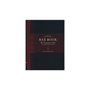 Ultimate Bar Book-The Comprehensive Guide