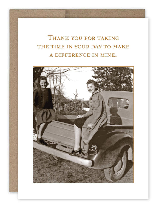 Shannon Martin Design - Time In Your Day Thank You Card