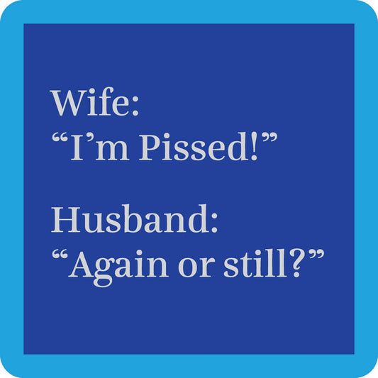 Drinks on Me - COASTER: Pissed