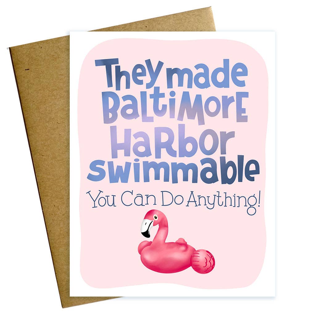 Maggie Moore Studio - Baltimore Harbor is swimmable-  You can do anything card