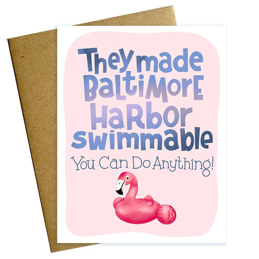 Maggie Moore Studio - Baltimore Harbor is swimmable-  You can do anything card