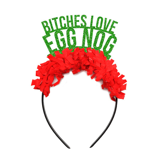 Festive Gal Crowns Bitches Loves Eggnog
