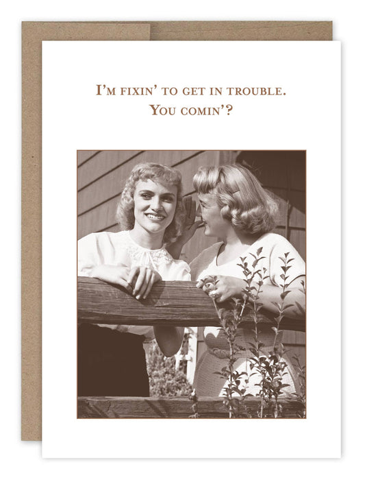 Shannon Martin Design - Fixin' To Get In Trouble What A Hoot Card
