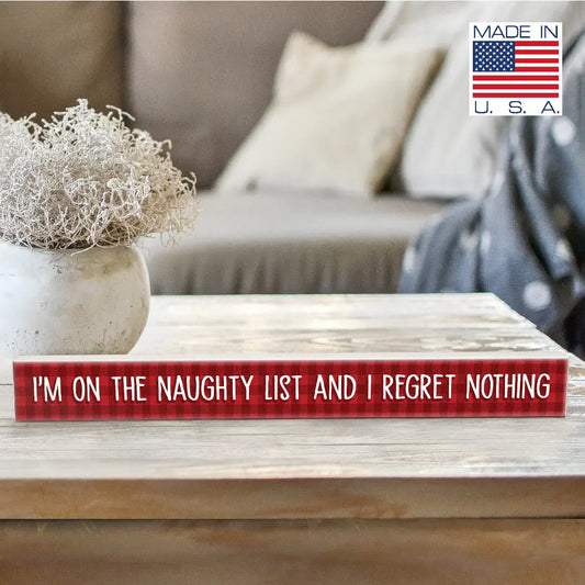 My Word! Holiday I'm On The Naughty List and I Regret Nothing