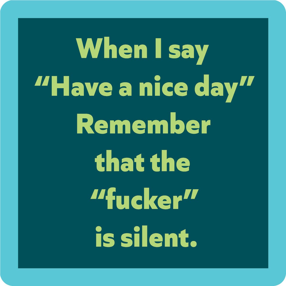 Drinks on Me - COASTER Nice Day | Funny Party Gift | Home Bar Decor