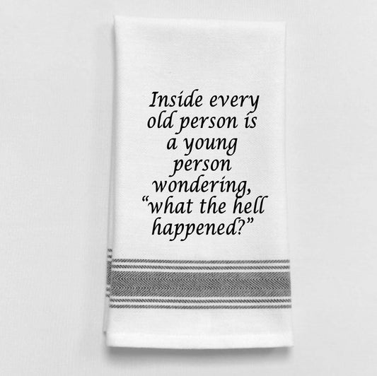 Wild Hare Designs - "Inside every old person is ..." White Kitchen Towel Black Lined Trim