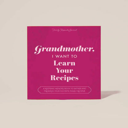 Grandmother, I Want to Learn Your Recipes