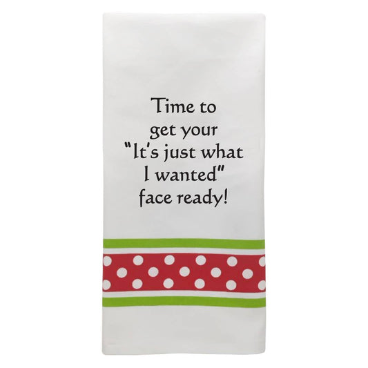 Wild Hare Designs - XP-322 Holiday Towel "Time to get..."
