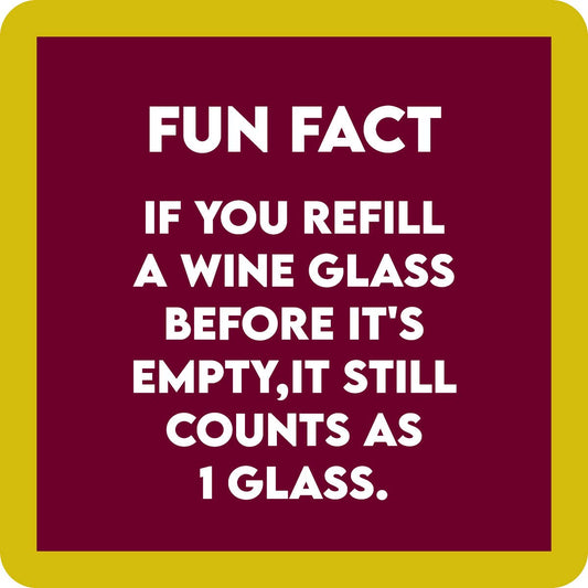 Drinks on Me - Refill Wine Glass Coaster