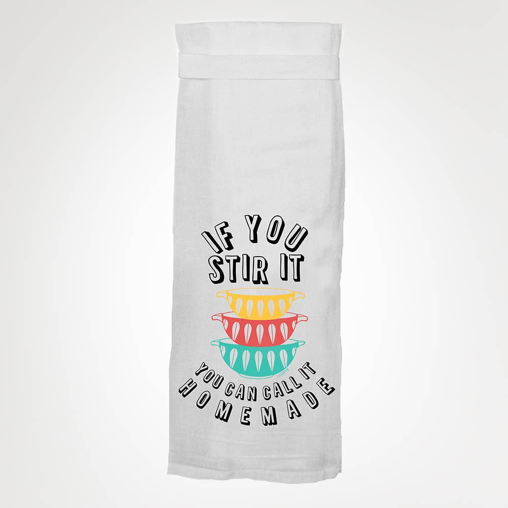 Twisted Wares - If You Stir It KITCHEN TOWEL