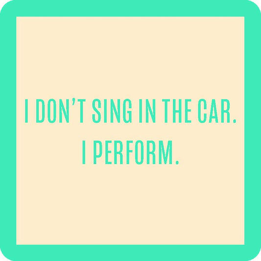 Drinks on Me coasters - I Perform