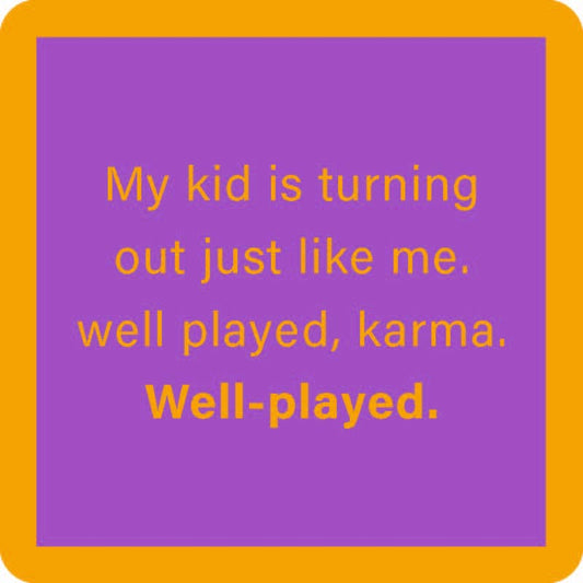 Drinks on Me coasters - Well Played Karma