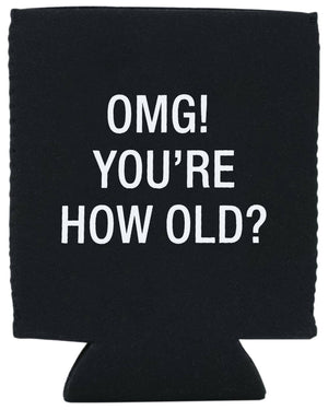 About Face Designs, Inc. - You're How Old Koozie