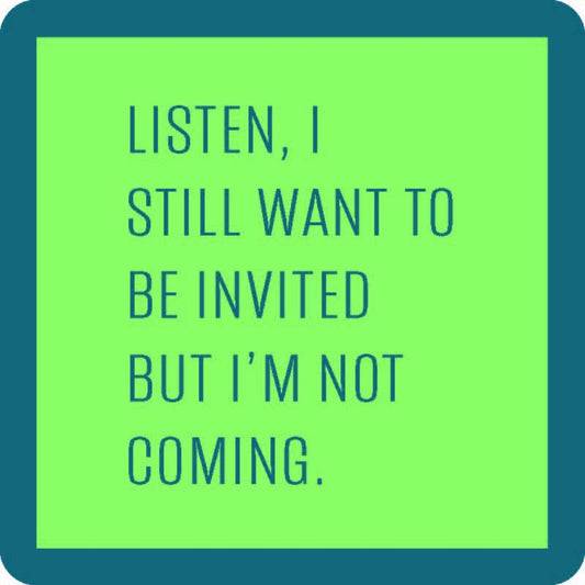 Drinks on Me coasters - Not Coming