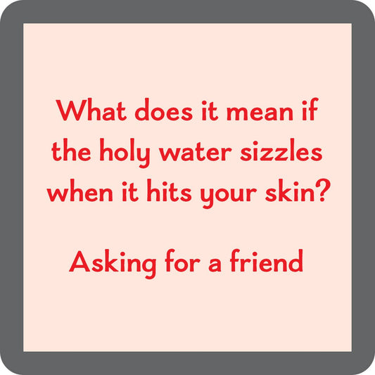 Drinks on Me - Holy water coaster