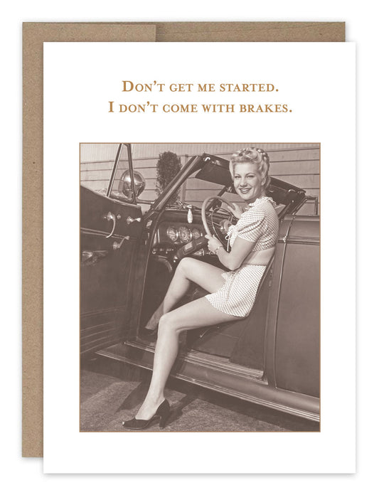 Shannon Martin Design - Don't Get Me Started Card