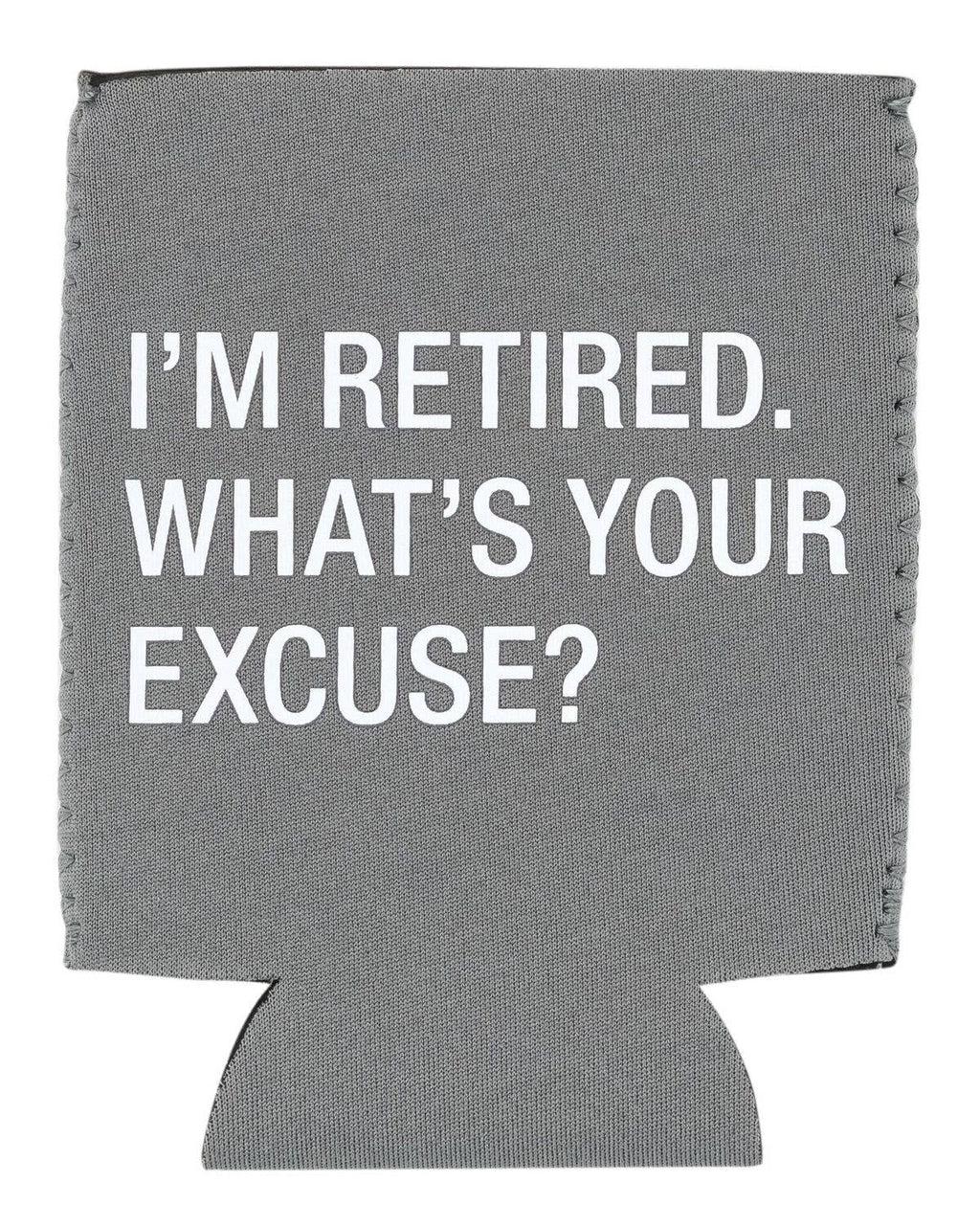About Face Designs - What's Your Excuse Koozie