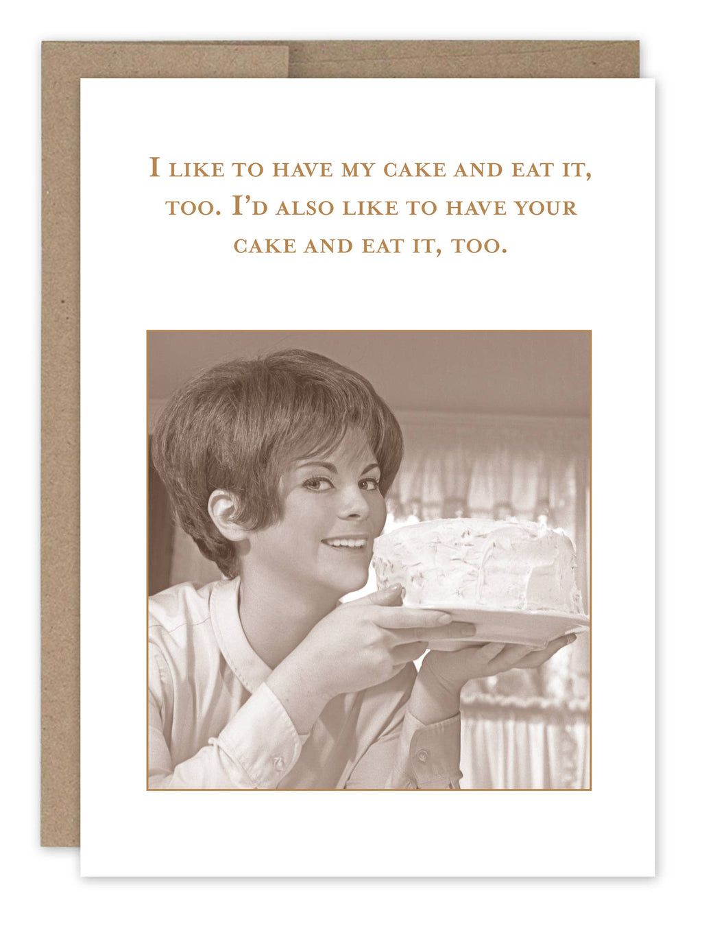 Shannon Martin Design - Cake And Eat It Too Card