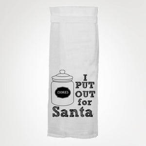 Twisted Wares - I Put Out For Santa KITCHEN TOWEL