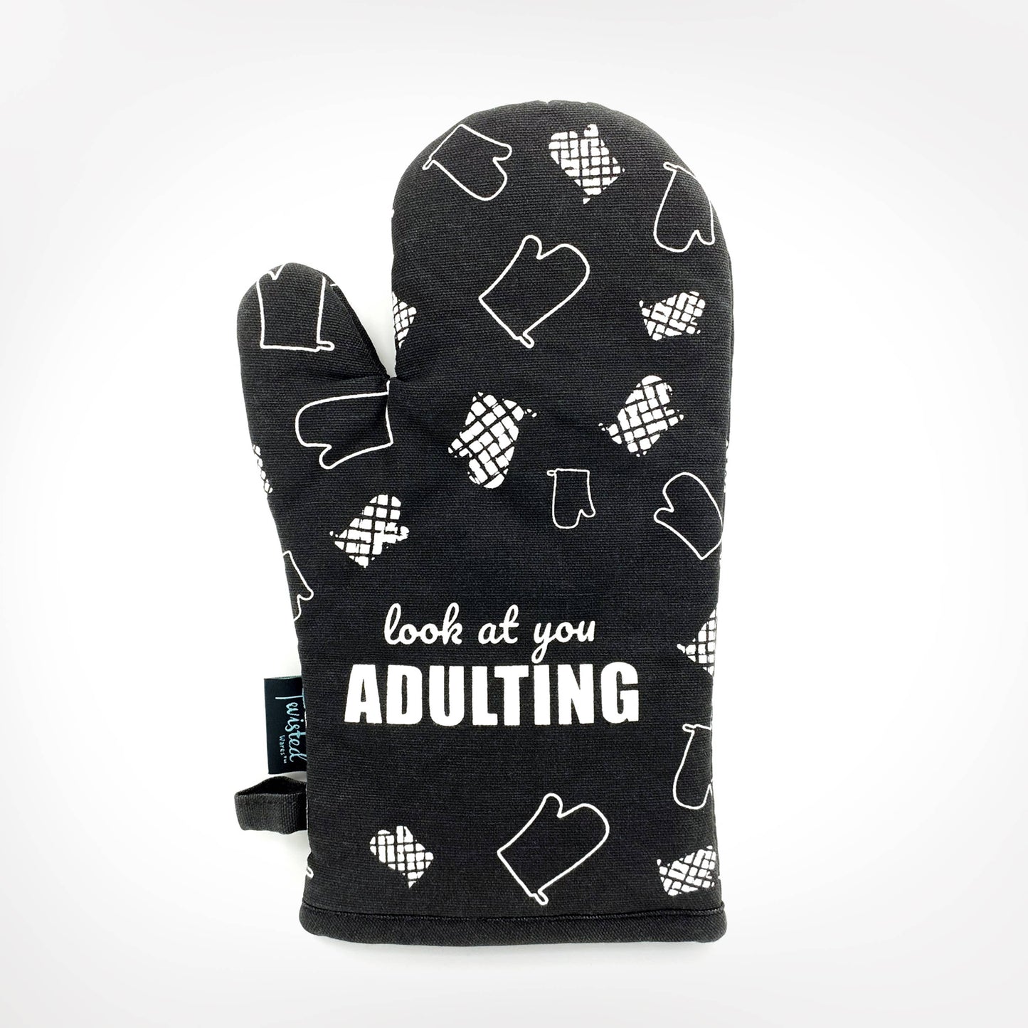 Twisted Wares - Look At You Adulting OVEN MITT