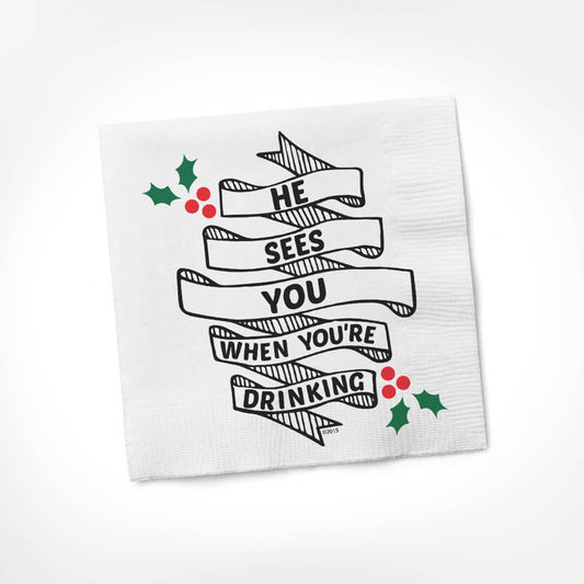 Twisted Wares - He Sees You When You're Drinking COCKTAIL NAPKIN