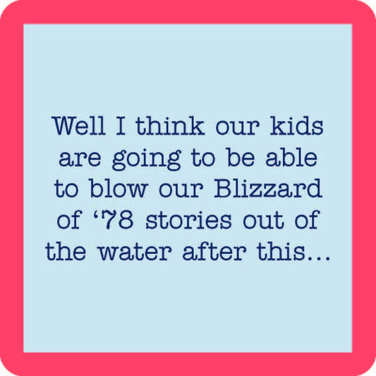 Drinks on Me coasters - Covid Coaster: Blizzard of 78