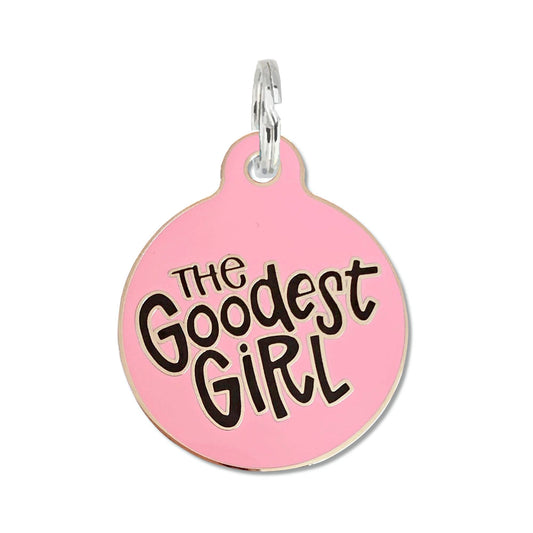 Bad Tags - PINK - The Goodest Girl - Dog Tag Collar Charm or Pet ID Tag