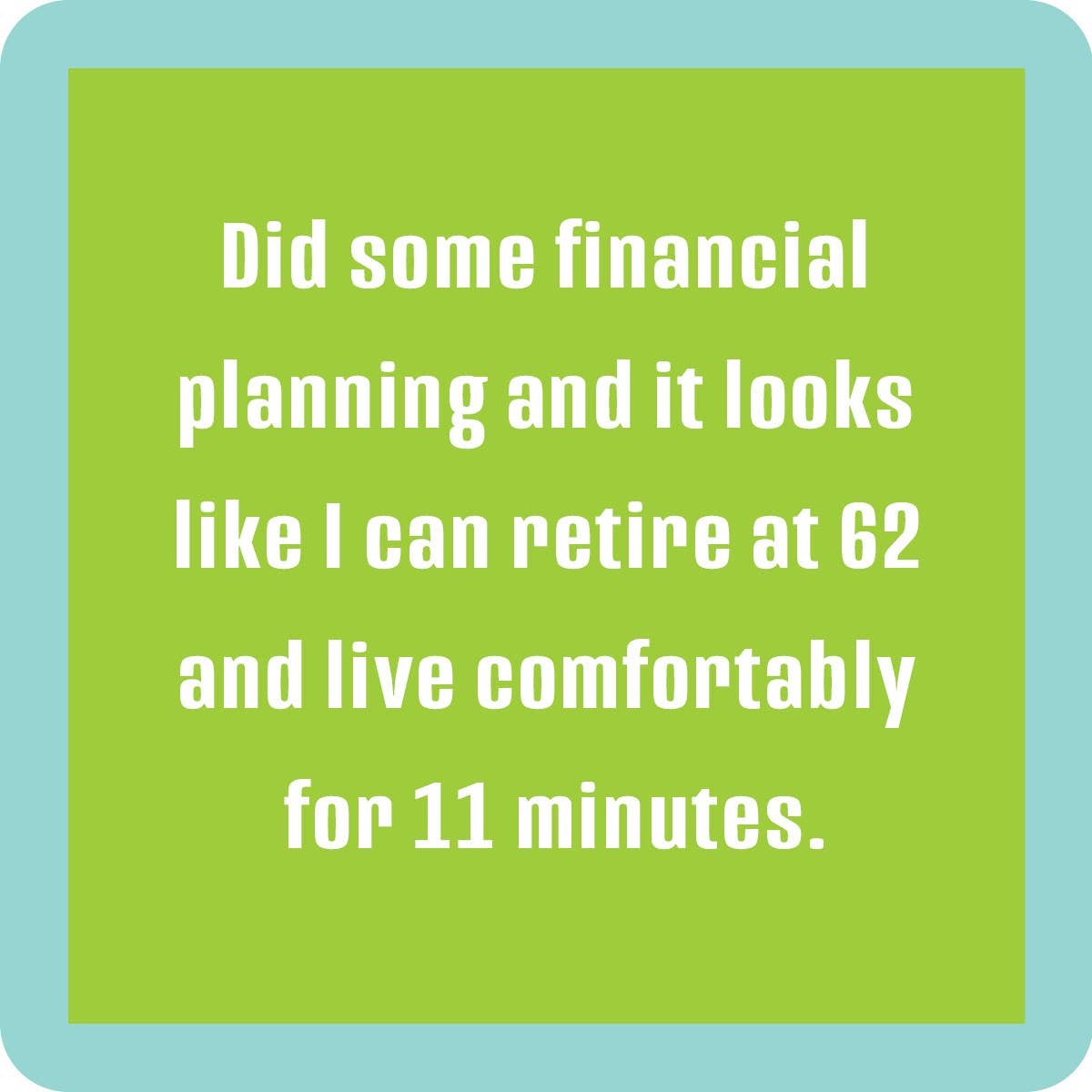 Drinks on Me - Financial Planning